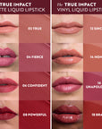 The True Impact Vinyl Liquid Lipstick